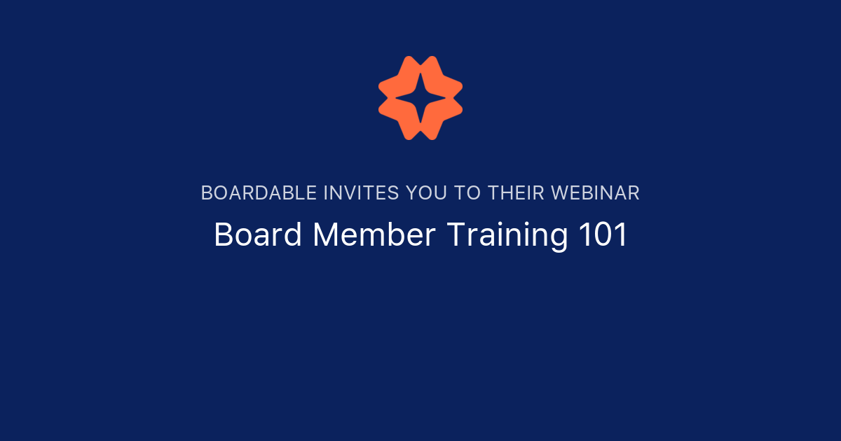 Board Member Training 101 | Boardable