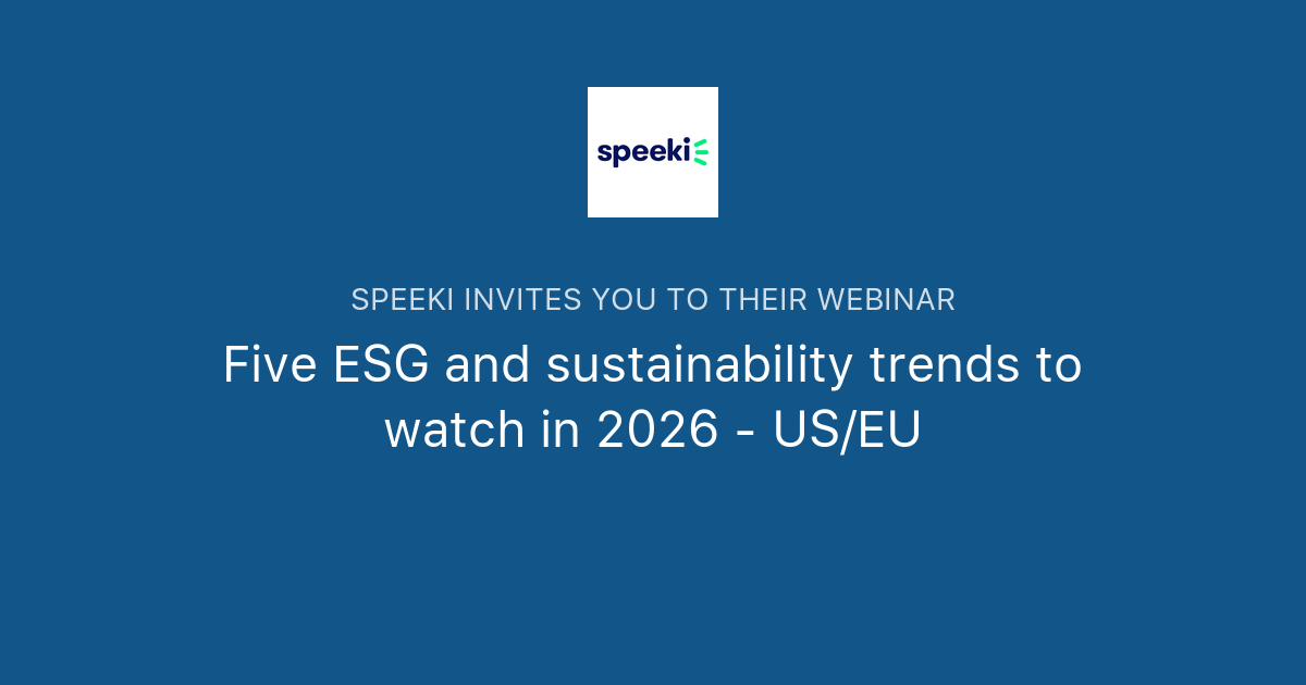 Five ESG and sustainability trends to watch in 2026 - US/EU | Speeki
