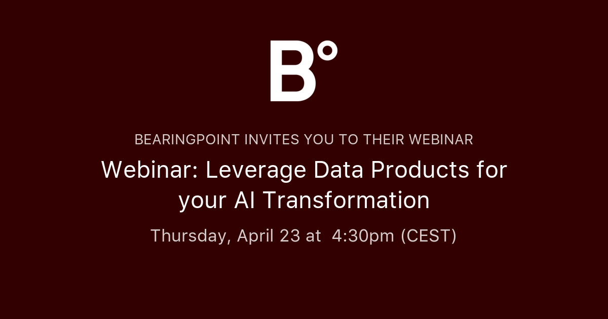 Webinar: Leverage Data Products for your AI Transformation | BearingPoint