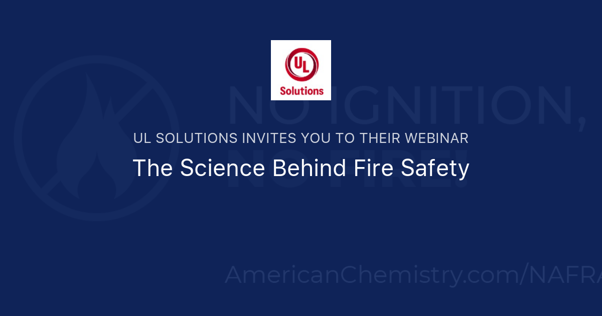 The Science Behind Fire Safety UL Solutions