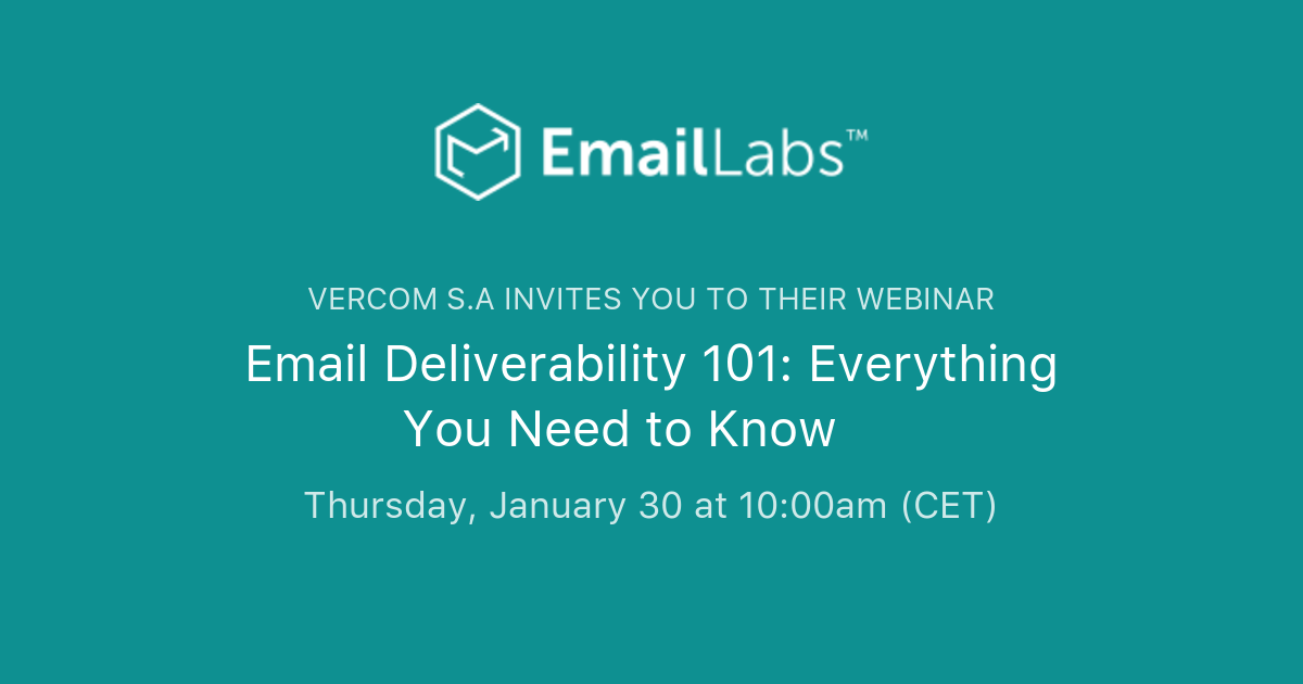 💌email Email Deliverability 101: Everything You Need to Know 💌 | Vercom S.A