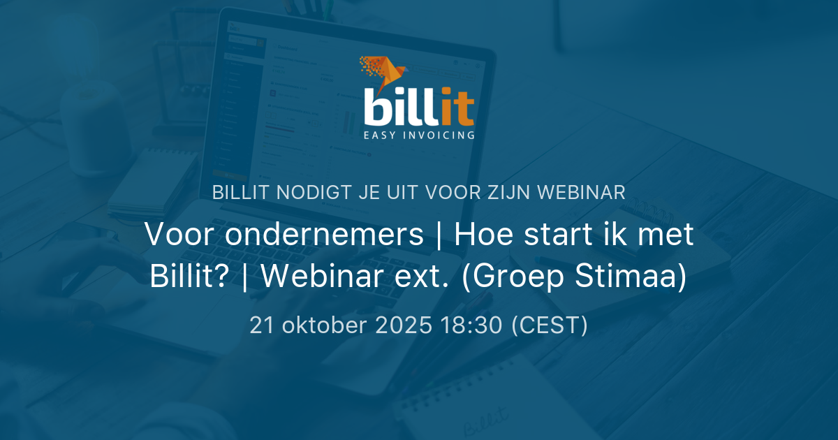 Voor ondernemers | Hoe start ik met Billit? | Webinar ext. (Groep ...