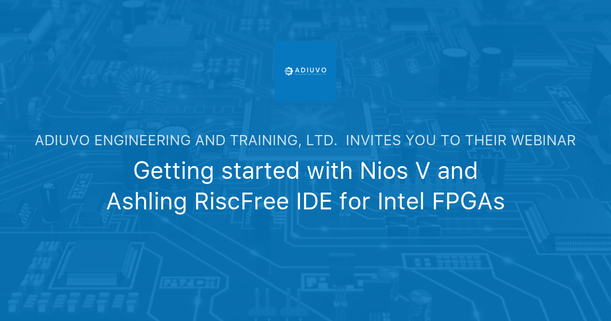 Getting Started With Nios V And Ashling RiscFree IDE For Intel FPGAs ...