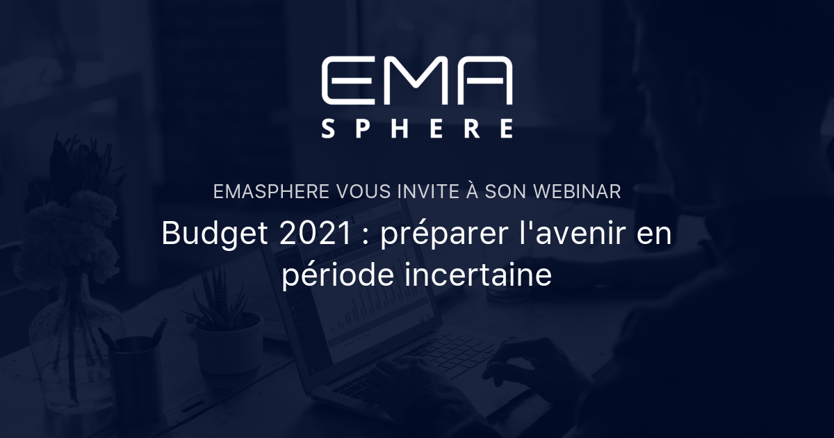 Budget 2021 : préparer l'avenir en période incertaine | EMAsphere