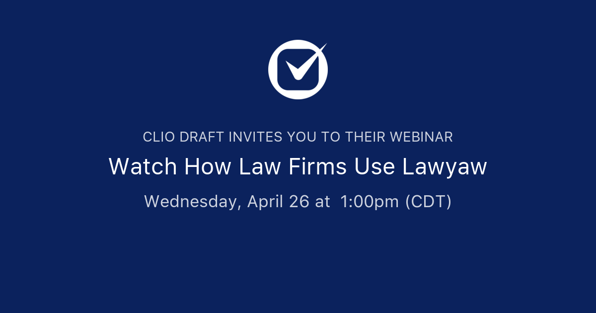 Watch How Law Firms Use Lawyaw Clio Draft