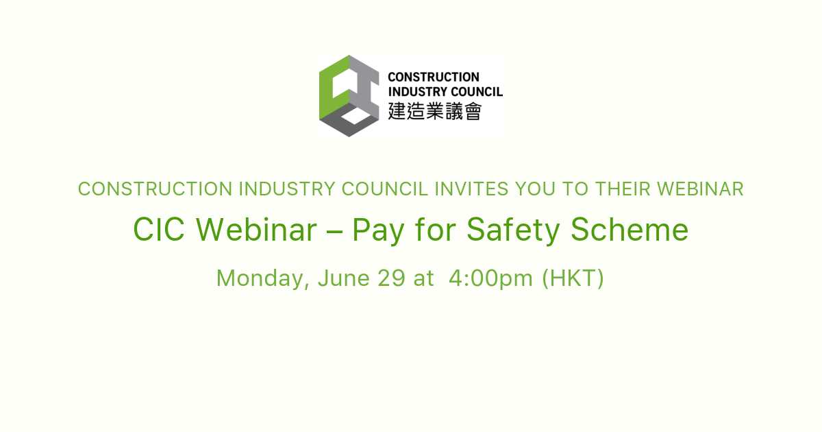 CIC inar Pay for Safety Scheme Construction Industry Council