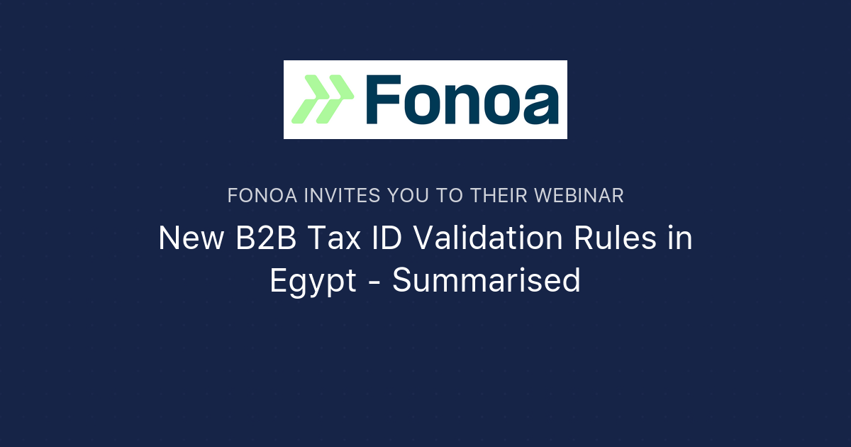 New b2b tax id validation rules in egypt summarised fonoa