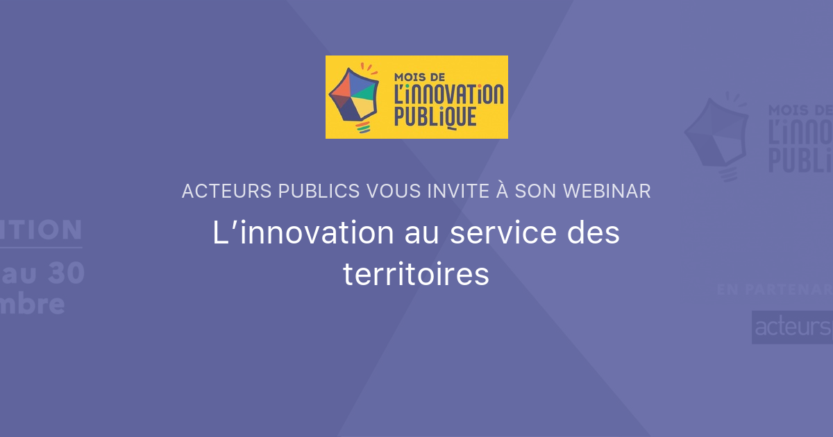 L’innovation Au Service Des Territoires | Acteurs Publics