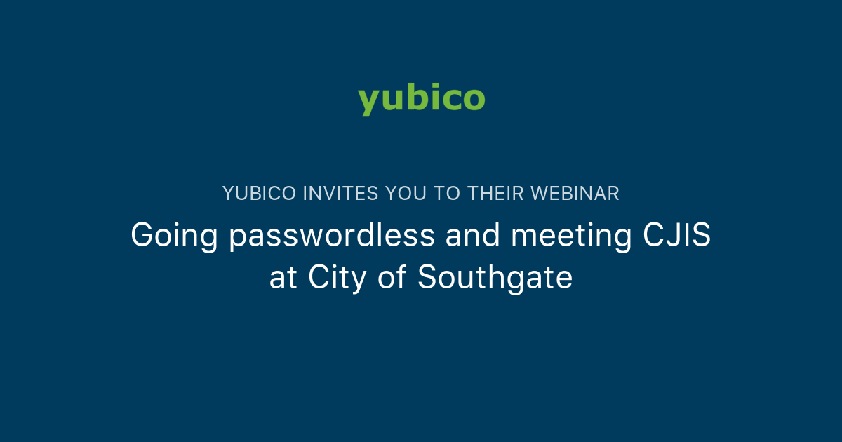 Going passwordless and meeting CJIS at City of Southgate | Yubico