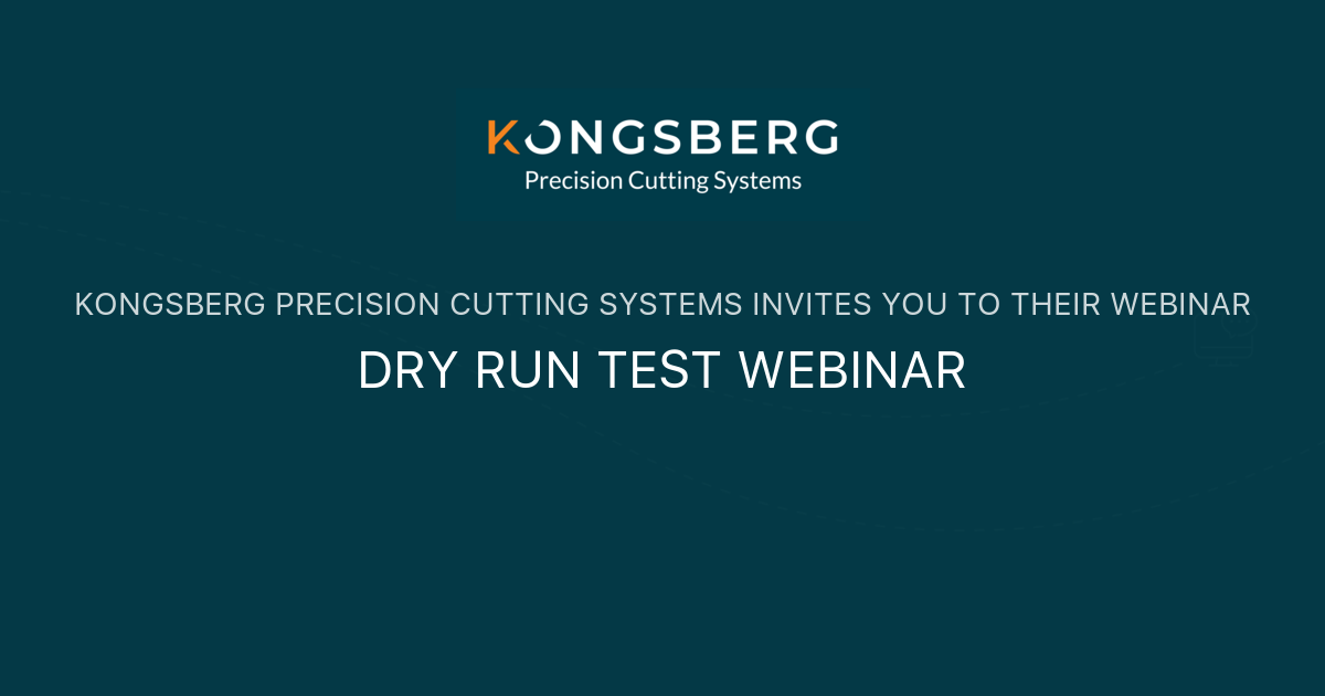 DRY RUN TEST 29 Nov Kongsberg Precision Cutting Systems