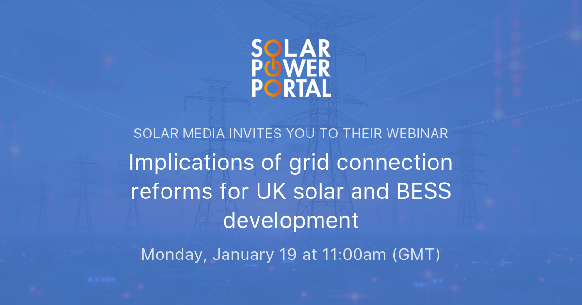 Implications of grid connection reforms for UK solar and BESS ...