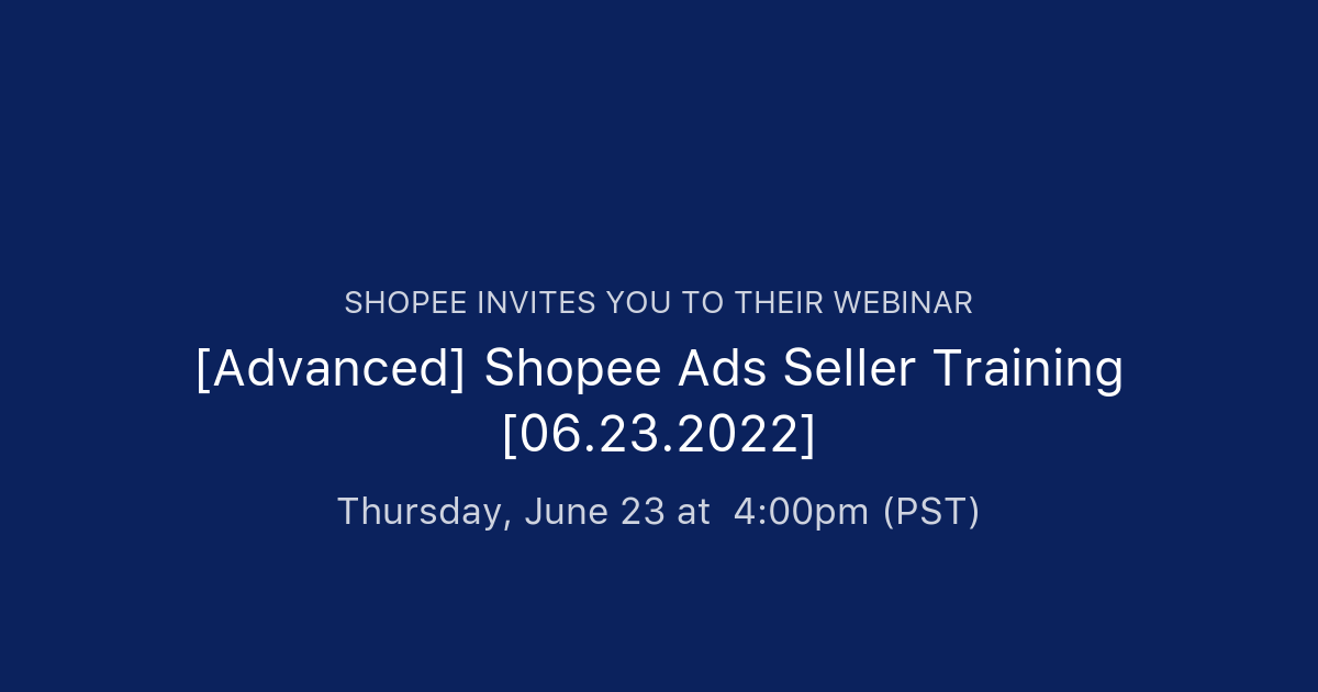 advanced-shopee-ads-seller-training-06-23-2022-shopee