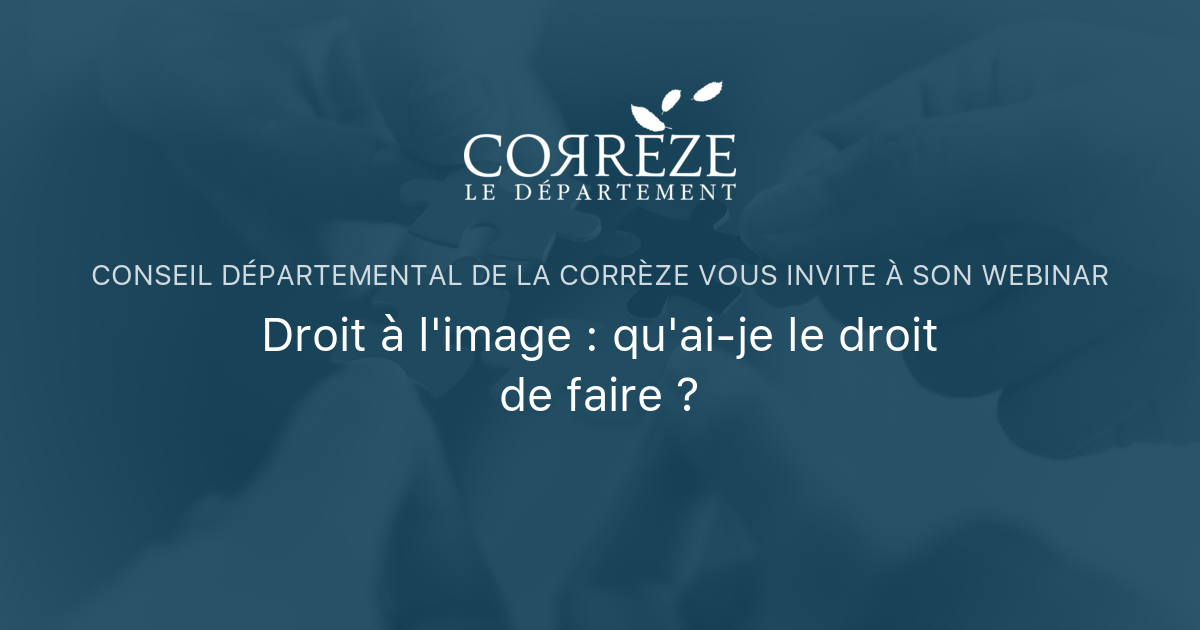 Droit à l'image : qu'ai-je le droit de faire ? | Conseil Départemental