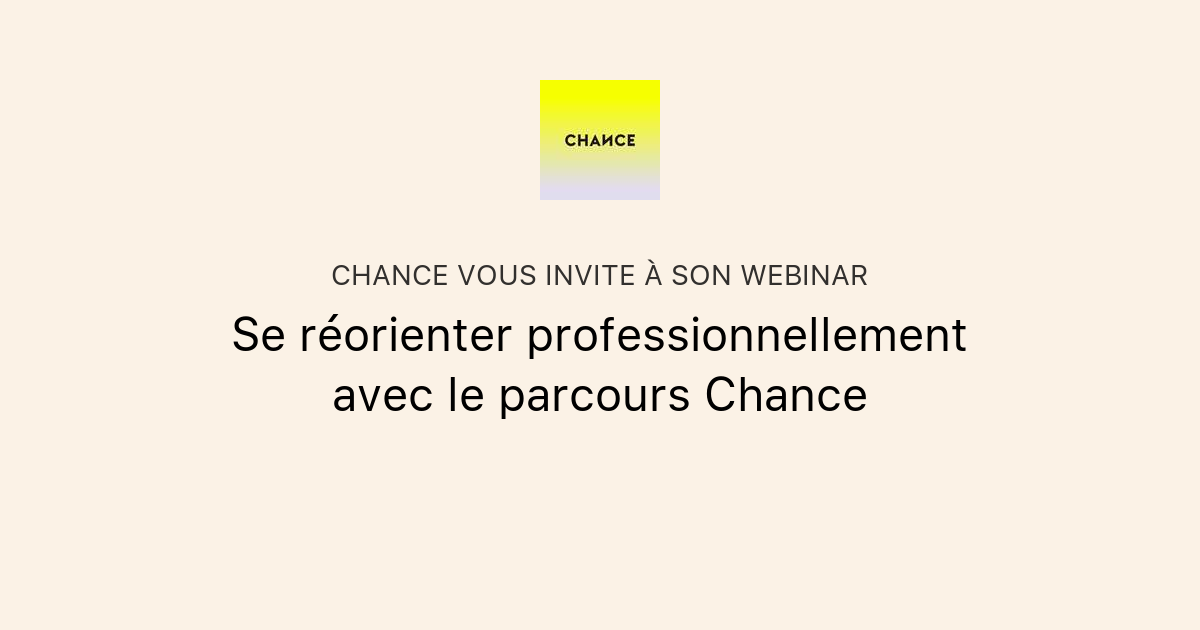 Se réorienter professionnellement avec le parcours Chance Chance