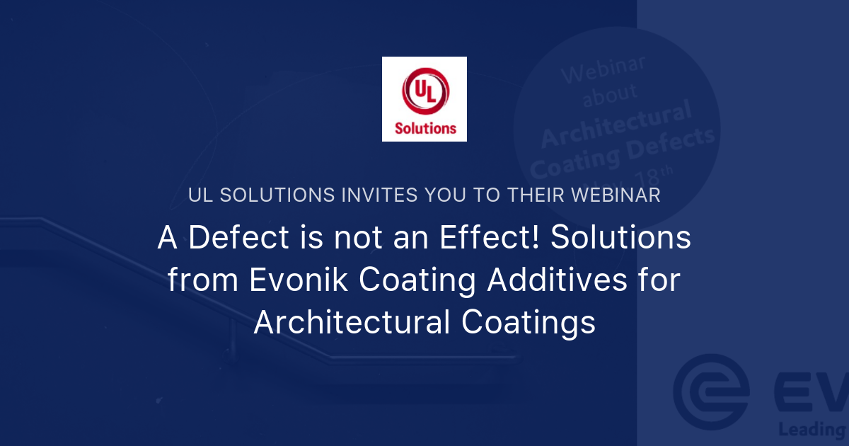 A Defect is not an Effect! Solutions from Evonik Coating Additives for
