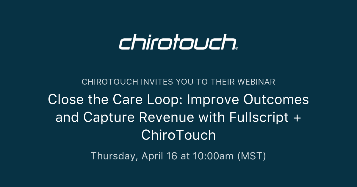 Close the Care Loop: Improve Outcomes and Capture Revenue with ...