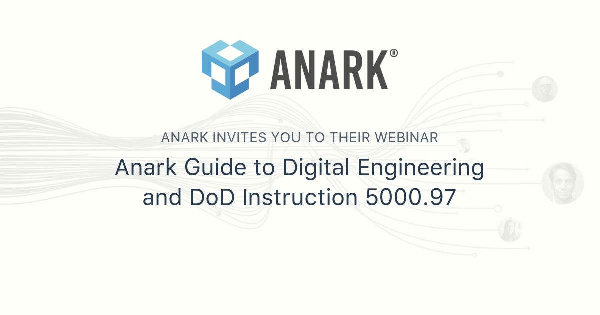 Anark Guide to Digital Engineering and DoD Instruction 5000.97 | Anark