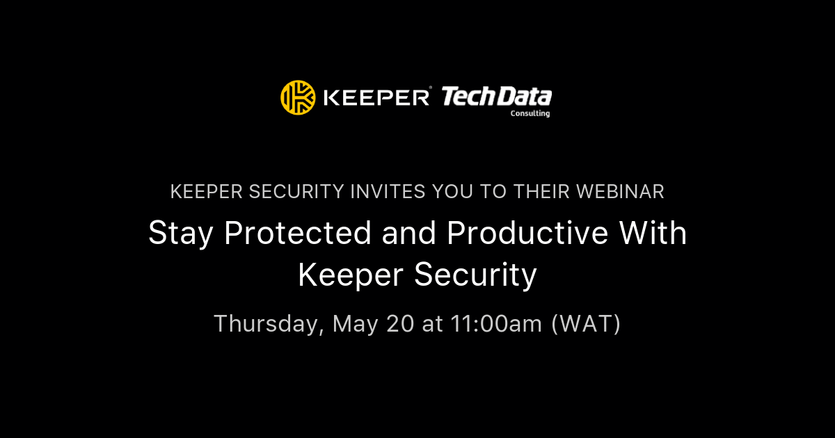 Stay Protected and Productive With Keeper Security Keeper Security