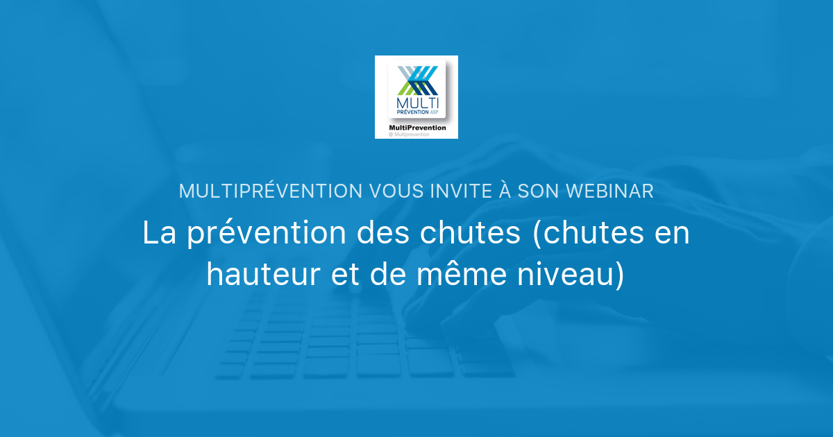 La Prevention Des Chutes Chutes En Hauteur Et De Meme Niveau Multiprevention