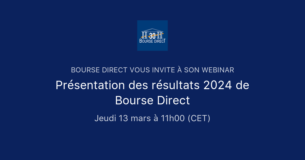 Présentation des résultats 2024 de Bourse Direct | Bourse Direct