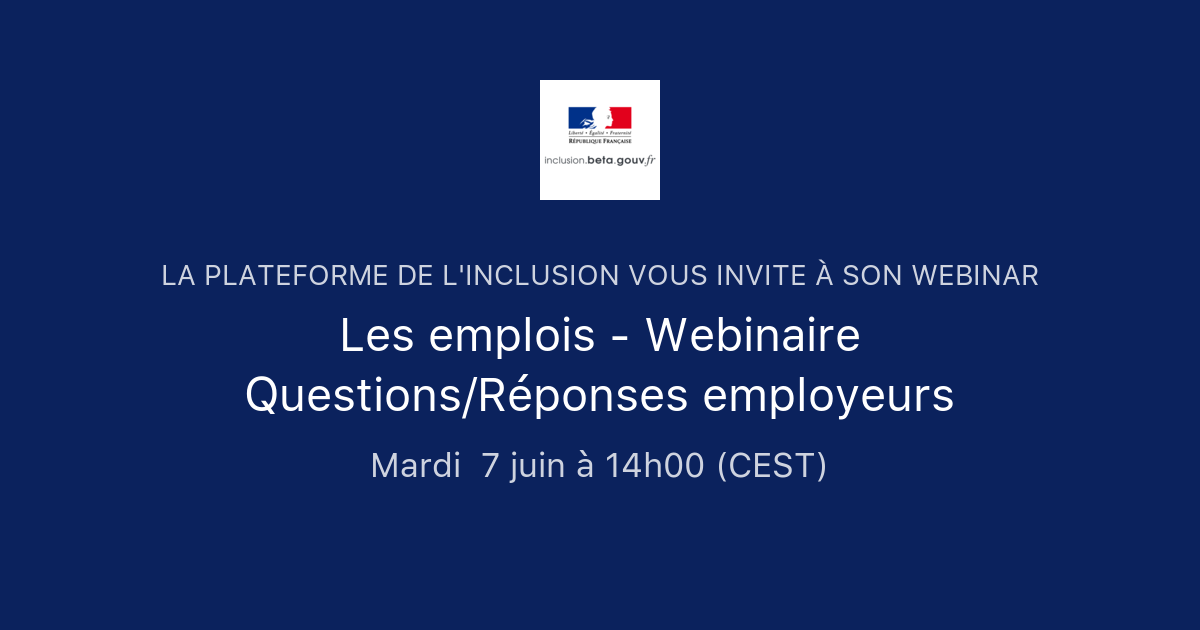 Les Emplois - Webinaire Questions/Réponses Employeurs | La Plateforme ...