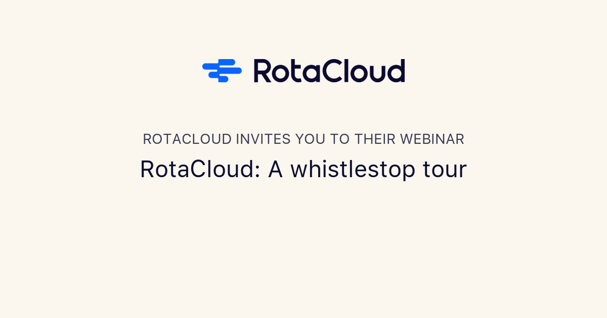 RotaCloud: A Whistlestop Tour | RotaCloud