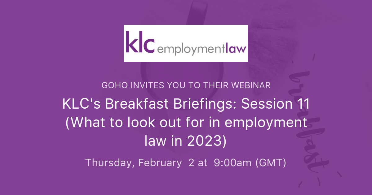 KLC's Breakfast Briefings: Session 11 (What To Look Out For In ...