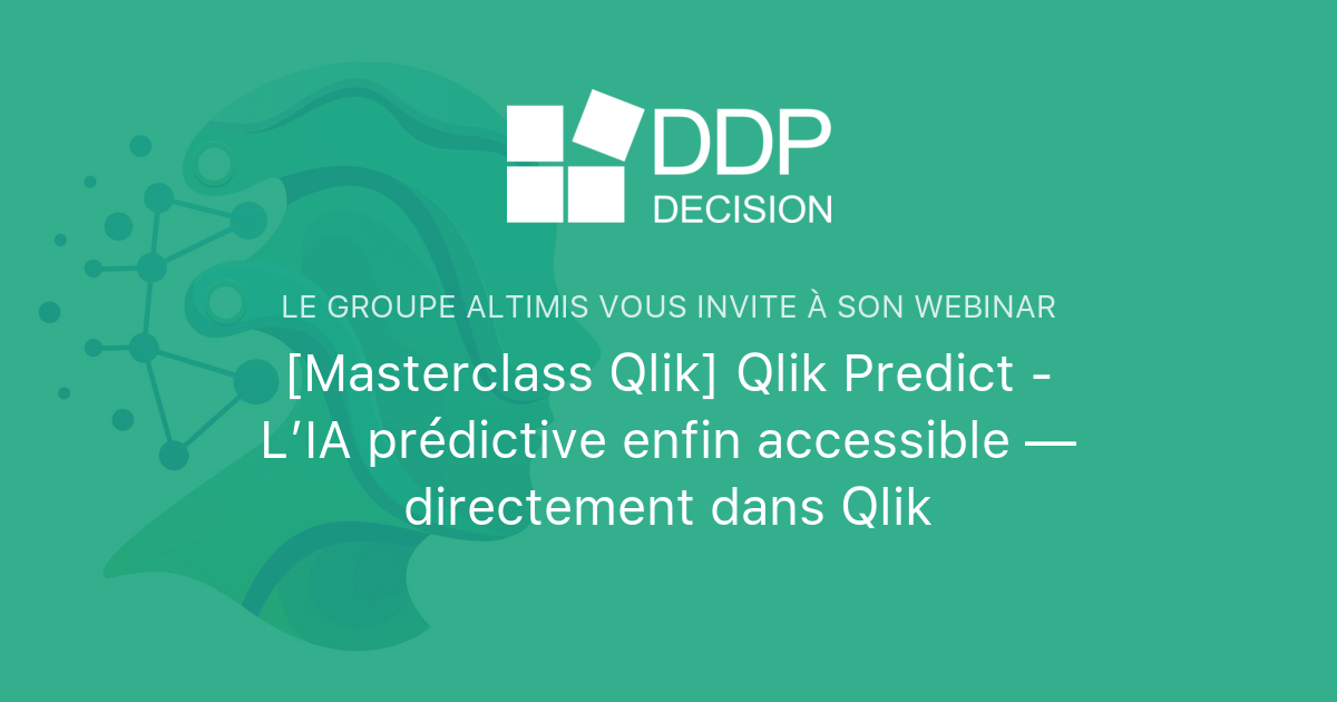 [Masterclass Qlik] Qlik Predict - L’IA prédictive enfin accessible ...