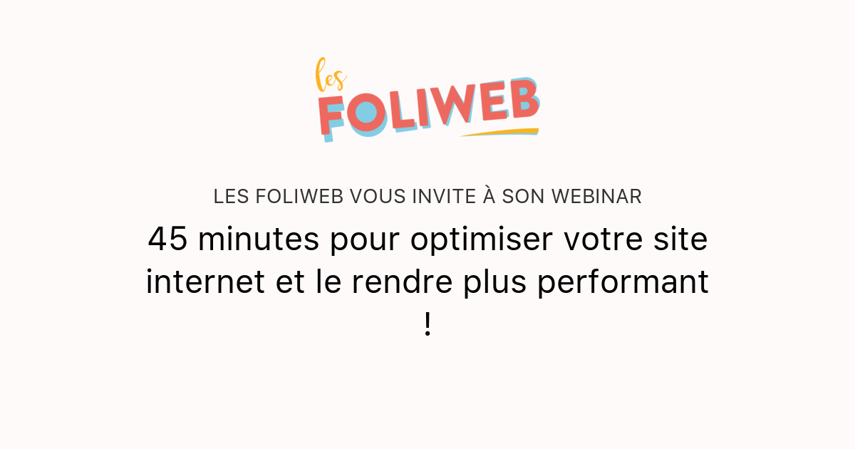 45 minutes pour optimiser votre site internet et le rendre plus ...