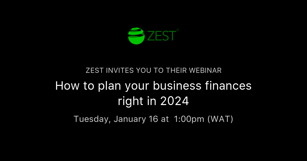 How To Plan Your Business Finances Right In 2024 | Zest