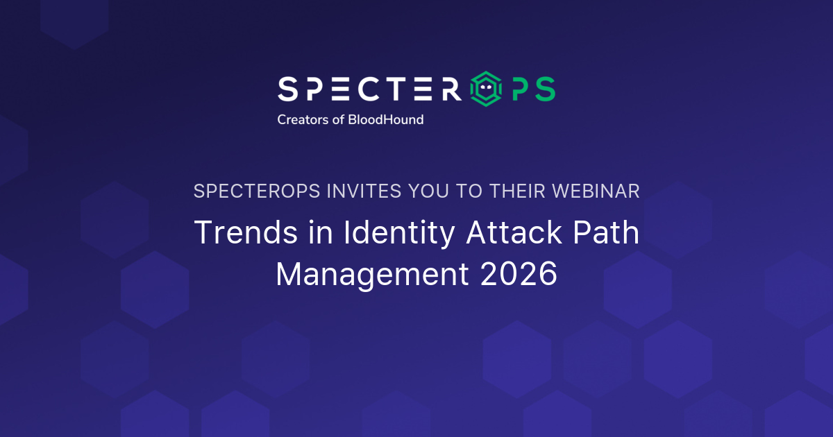 Trends in Identity Attack Path Management 2026 | SpecterOps