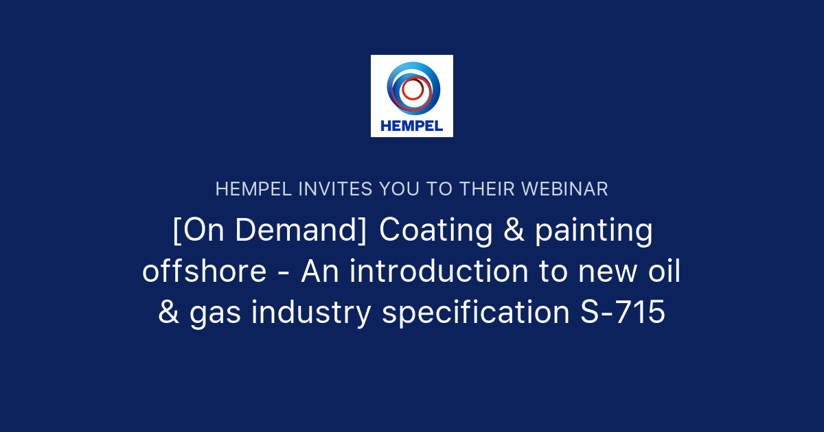 [On Demand] Coating & painting offshore An introduction to new oil