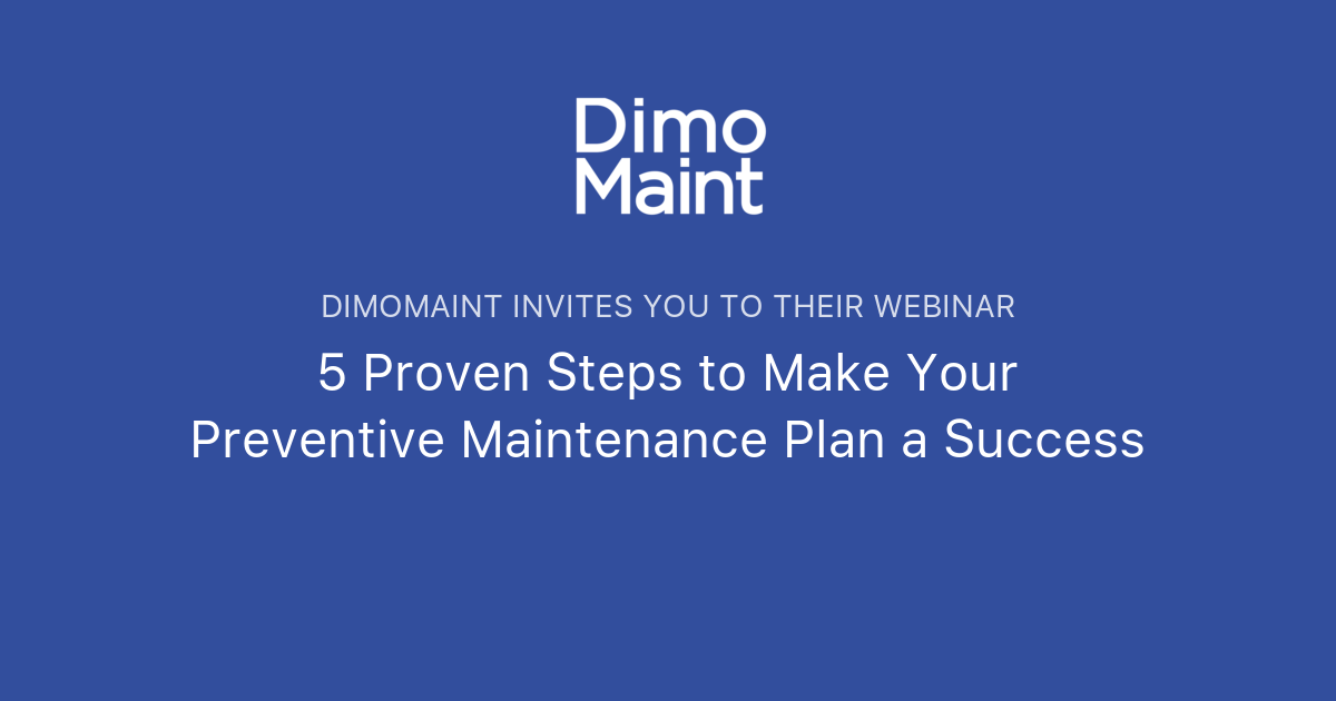 5 Proven Steps to Make Your Preventive Maintenance Plan a Success ...