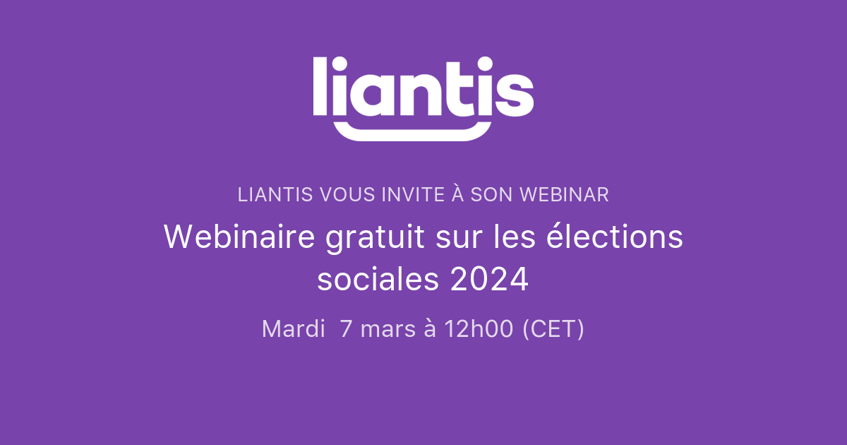 Webinaire Gratuit Sur Les élections Sociales 2024 | Liantis