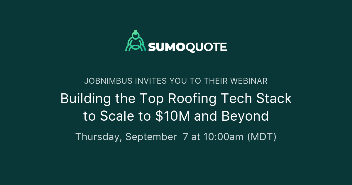 Building the Top Roofing Tech Stack to Scale to $10M and Beyond | JobNimbus