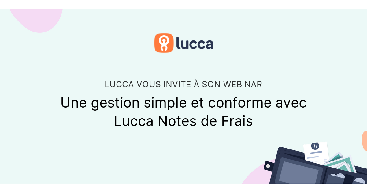 Conforme Note Une gestion simple et conforme avec Lucca Notes de Frais | Lucca