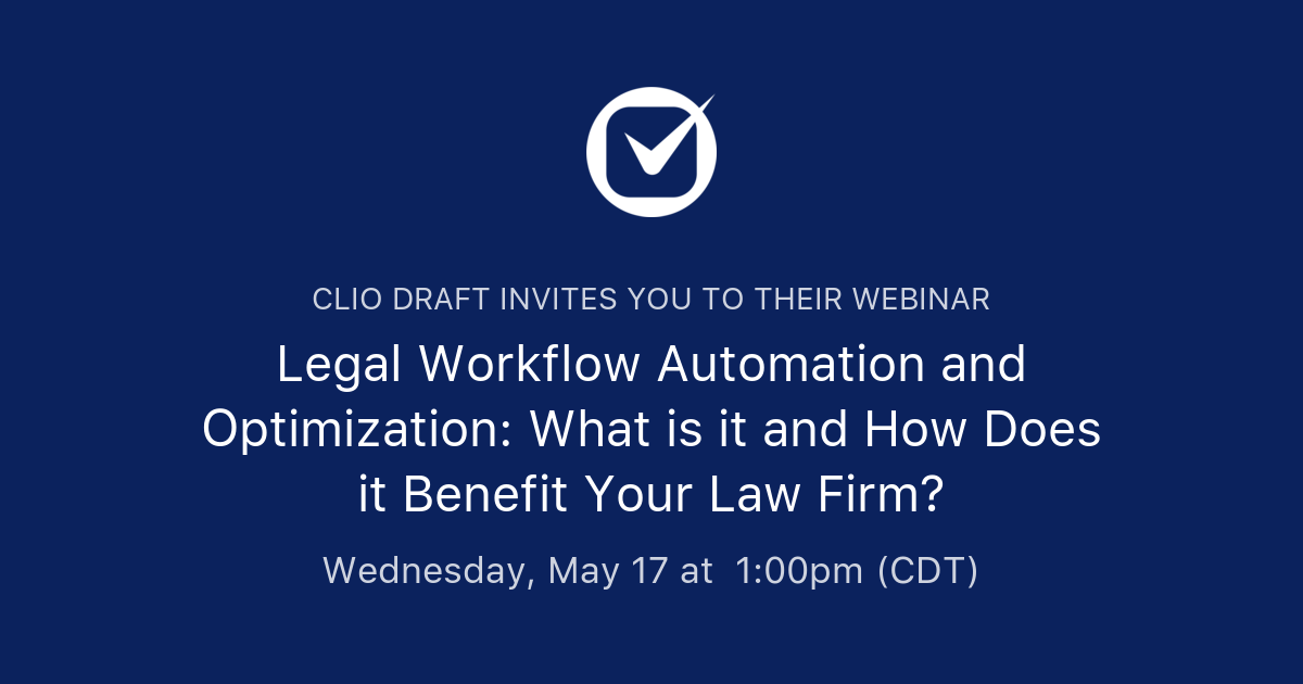 Legal Workflow Automation and Optimization: What is it and How Does it ...