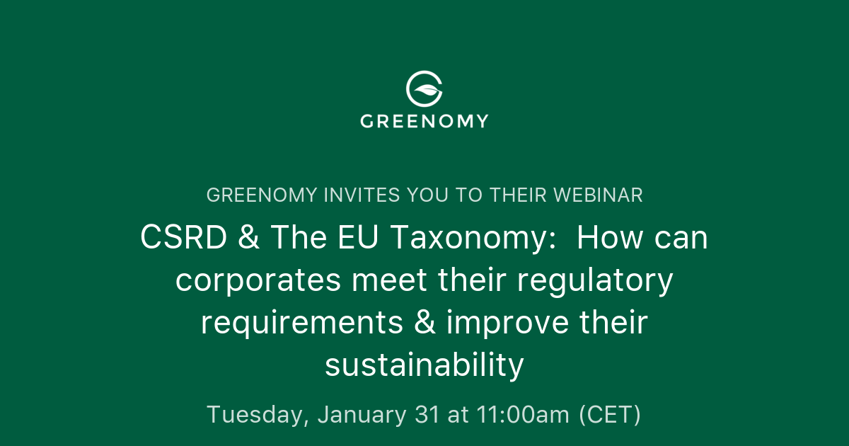 CSRD & The EU Taxonomy: How Can Corporates Meet Their Regulatory ...