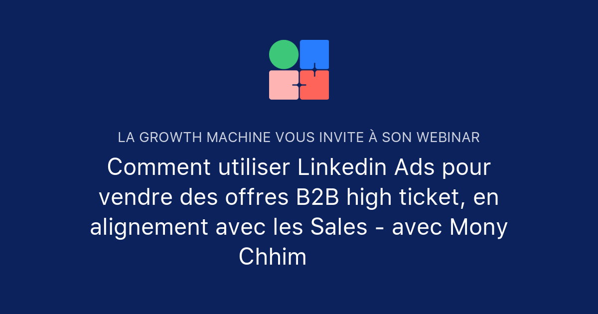 Comment utiliser Linkedin Ads pour vendre des offres B2B high ticket ...