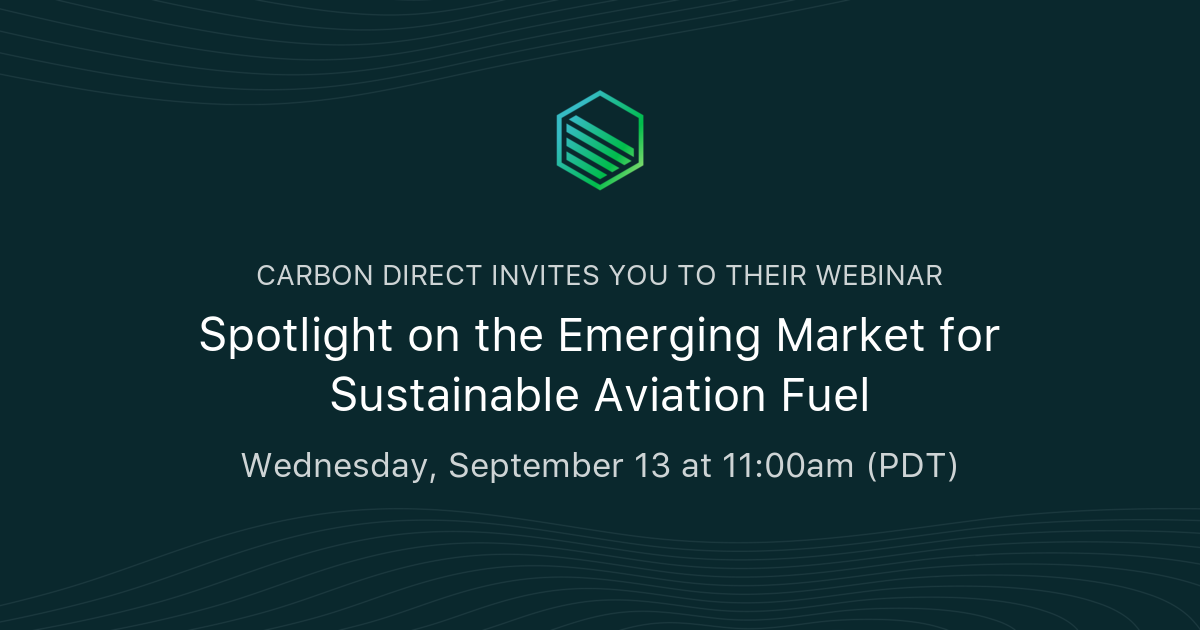 Spotlight on the Emerging Market for Sustainable Aviation Fuel Carbon