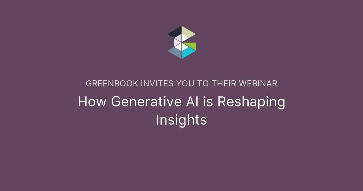 How Generative AI Is Reshaping Insights | GreenBook