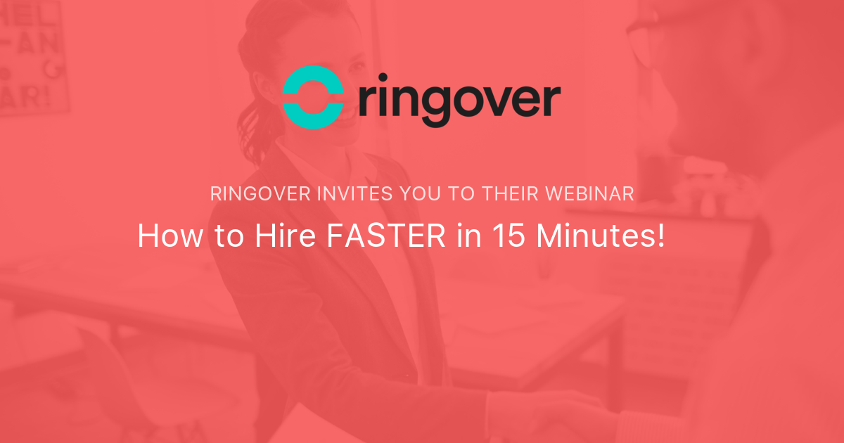 How to Hire FASTER in 15 Minutes! 🕚 Ringover