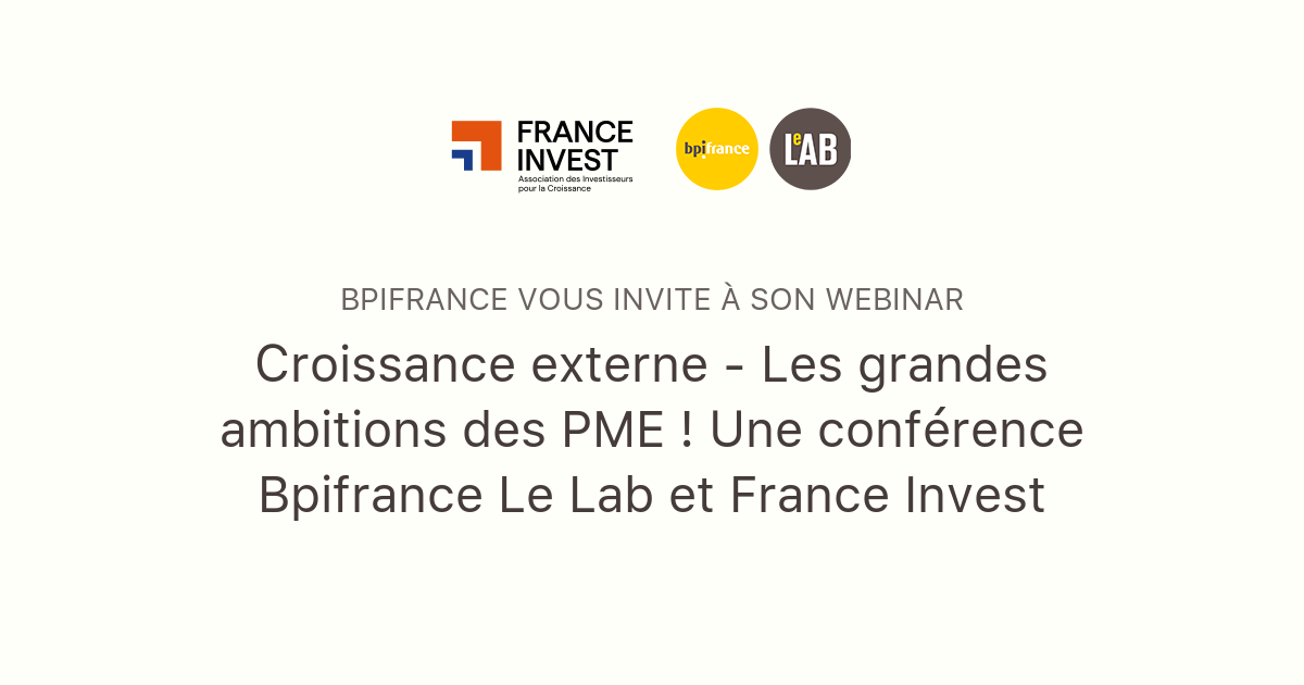 Croissance Externe - Les Grandes Ambitions Des PME ! Une Conférence ...