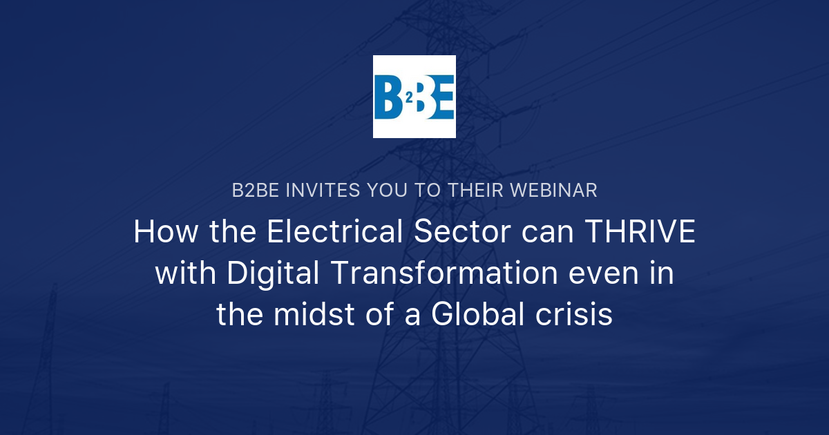 How The Electrical Sector Can THRIVE With Digital Transformation Even ...