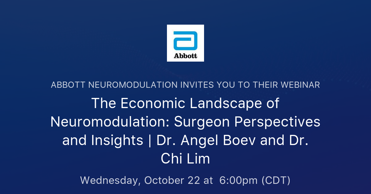 Boev The Economic Landscape of Neuromodulation: Surgeon Perspectives and ...