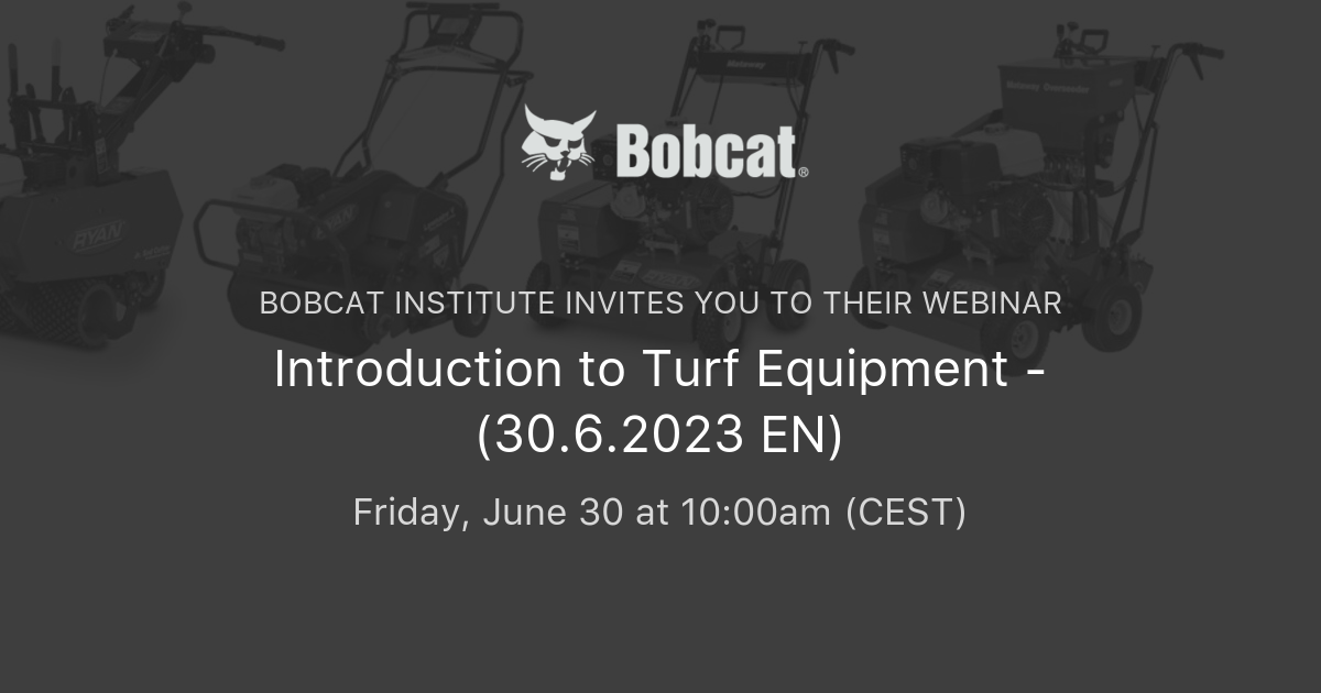 Introduction to Turf Equipment (30.6.2023 EN) Bobcat Institute