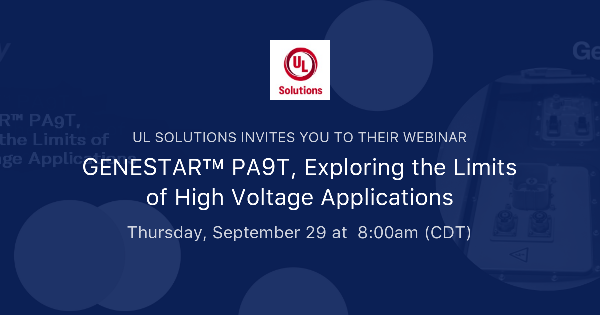 GENESTAR™ PA9T, Exploring the Limits of High Voltage Applications UL