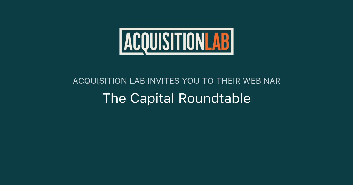 The Capital Roundtable | Acquisition Lab