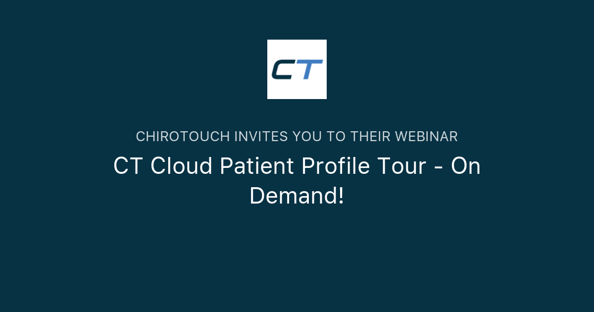 CT Cloud Patient Profile Tour - On Demand! | ChiroTouch