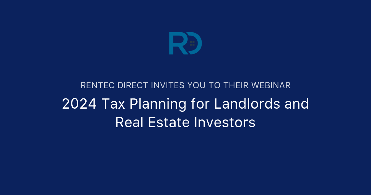 2024 Tax Planning for Landlords and Real Estate Investors Rentec Direct